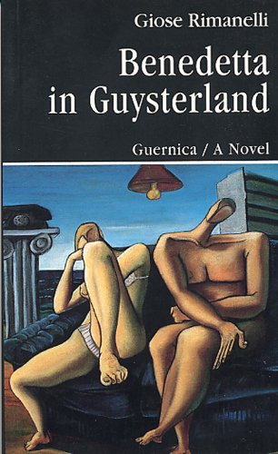 Beispielbild fr Benedetta in Guysterland: A Liquid Novel (Prose Series 22) zum Verkauf von SecondSale