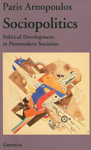 Stock image for Sociopolitics: Political Development in Postmodern Societies for sale by A Good Read