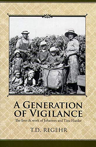 Imagen de archivo de A Generation of Vigilance: The Lives and Work of Johannes and Tina Harder a la venta por ThriftBooks-Dallas