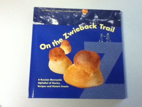 Stock image for On the Zwieback Trail for sale by footnotes