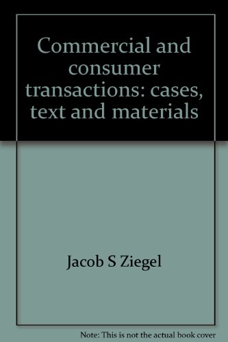 9780920722046: Commercial and consumer transactions: cases, text and materials
