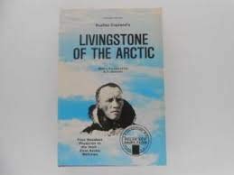 Stock image for Livingstone of the Arctic for sale by Ken Jackson