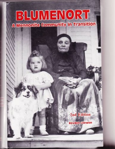 9780920739877: Blumenort : A Mennonite Community in Transition 1874-1982