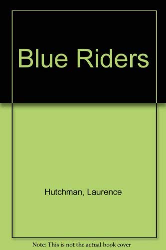 Imagen de archivo de Blue Riders a la venta por Laurel Reed Books