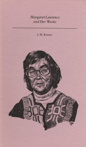9780920763285: Title: Margaret Laurence and Her Works