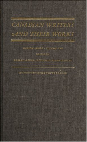 Imagen de archivo de Canadian Writers and Their Works, Fiction Series, Vol.10 a la venta por Atticus Books