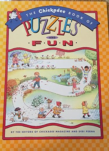 Stock image for The Chickadee Book of Puzzles and Fun for sale by GF Books, Inc.