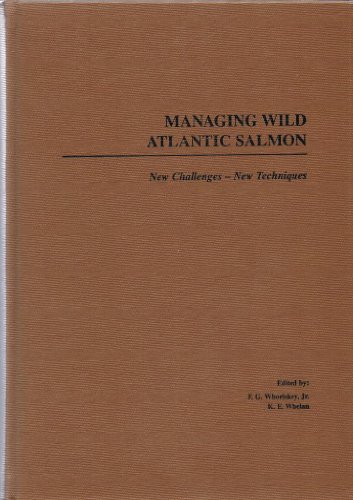 Managing Wild Atlantic Salmon : New Challenges, New Techniques