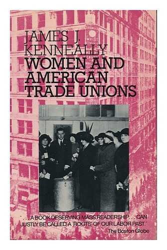 Stock image for Women and American trade unions (Monographs in women's studies) for sale by Wonder Book