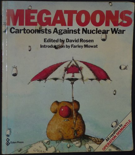 Imagen de archivo de Megatoons: Cartoonists Against Nuclear War a la venta por ThriftBooks-Dallas