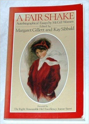 Stock image for A Fair shake Autobiographical essays by McGill women for sale by B-Line Books
