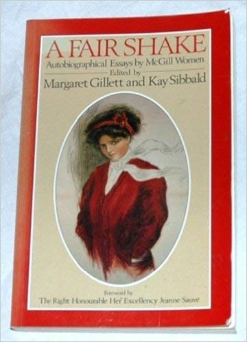 9780920792315: A Fair shake: Autobiographical essays by McGill women