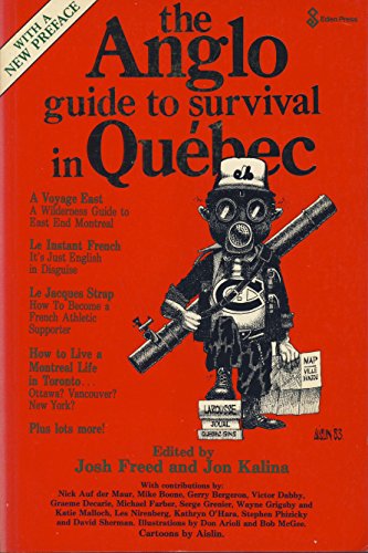 Stock image for the Anglo guide to survival in Qubec for sale by Lower Beverley Better Books