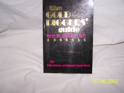 Stock image for Gold Digger's Guide How to Marry Rich for sale by ThriftBooks-Dallas