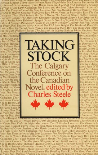 Beispielbild fr Taking Stock : The Calgary Conference on the Canadian Novel zum Verkauf von Better World Books