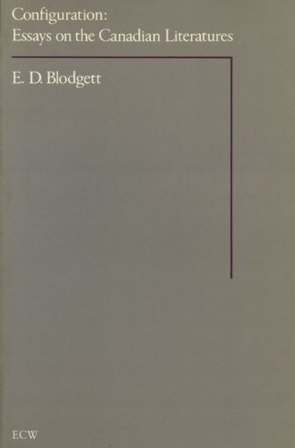 Configuration: Essays in the Canadian Literatures