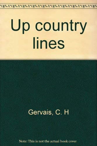 Beispielbild fr Up country lines zum Verkauf von Library House Internet Sales