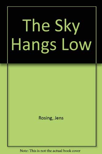 9780920806869: The Sky Hangs Low