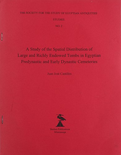 Beispielbild fr Study of Spatial Distribution of Large and Richly Endowed Tombs in Egyptian Predynastic and Early Dynastic Cemeteries (SSEA Publication) zum Verkauf von Books From California