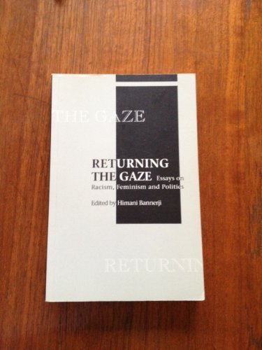 Stock image for Returning the Gaze: Essays on Racism, Feminism and Politics for sale by J.C. Bell