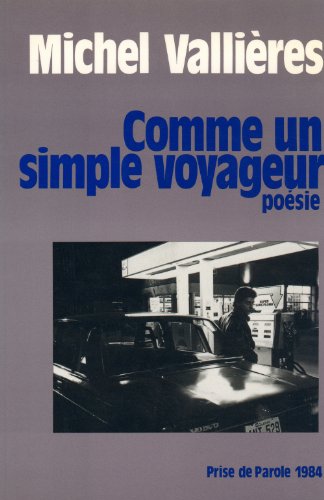 Beispielbild fr Comme un simple voyageur (French Edition) zum Verkauf von Bay Used Books