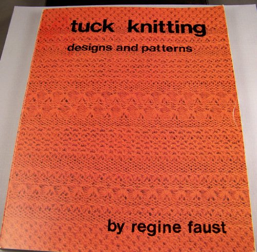 9780920827796: Tuck Knitting Designs and patterns