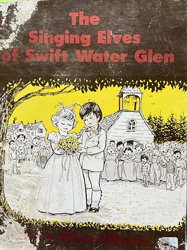 Singing Elves of Swiftwater Glen