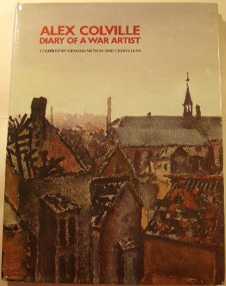 Beispielbild fr Alex Colville, Diary of a War Artist zum Verkauf von Better World Books