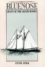 Stock image for Bluenose, Queen Of The Grand Banks for sale by B-Line Books