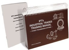 9780920855102: IPT's industrial trades handbook: Power transmission systems training manual