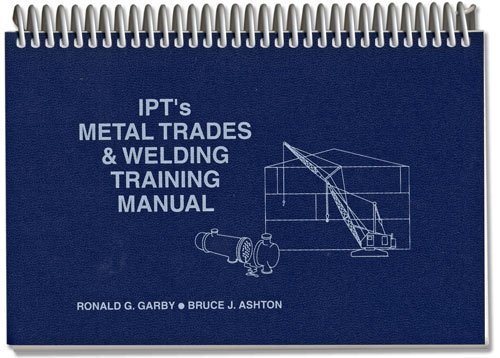 9780920855461: IPT's Metal Trades and Welding Training Manual