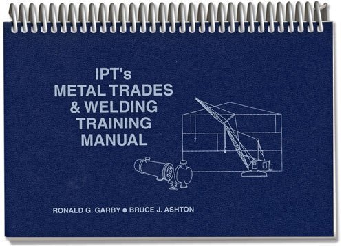 Stock image for IPT's Metal Trades & Welding Training Manual for sale by Half Price Books Inc.