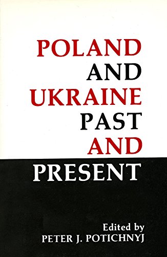 Stock image for Poland and Ukraine : Past and Present for sale by Eric James