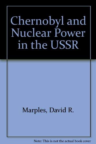 9780920862483: Chernobyl and Nuclear Power in the USSR