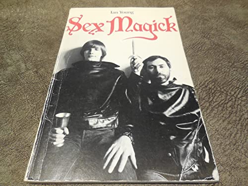 Stock image for Sex Magick for sale by Webster's Bookstore Cafe, Inc.