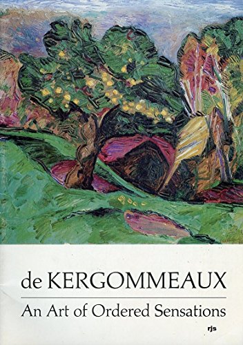 Duncan de Kergommeaux: An art of ordered sensations : 25 April through 22 June 1986 (9780920872703) by Teitelbaum, Matthew