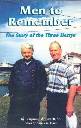 Stock image for Men to Remember The Story of the Three Harrys for sale by Schooner Books Ltd.(ABAC/ALAC)