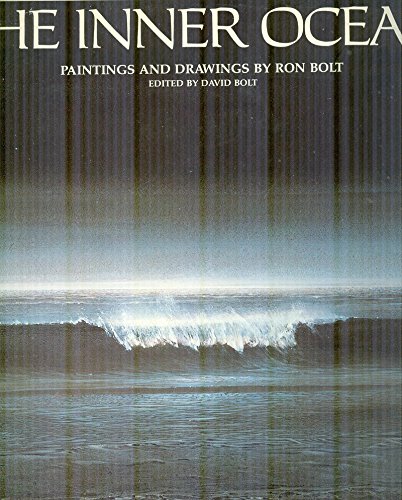 The Inner Ocean, Paintings and Drawings By Ron Bolt