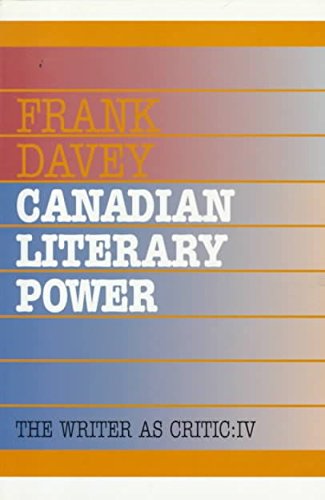9780920897577: Canadian Literary Power