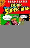 Stock image for Poor Super Man: A Play with Captions for sale by ThriftBooks-Atlanta