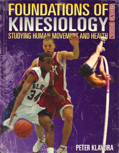 Stock image for Foundations of Kinesiology: Studying Human Movement and Health, 2nd Edition for sale by Save With Sam