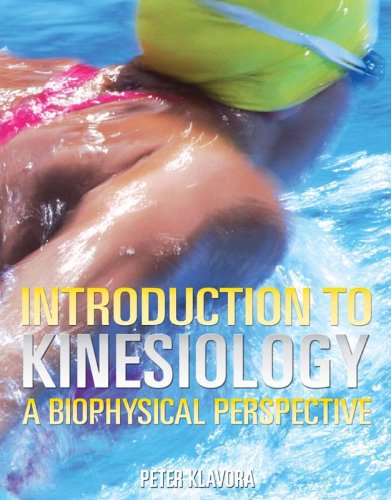 Stock image for Introduction to Kinesiology: A Biophysical Perspective for sale by Facetextbooks