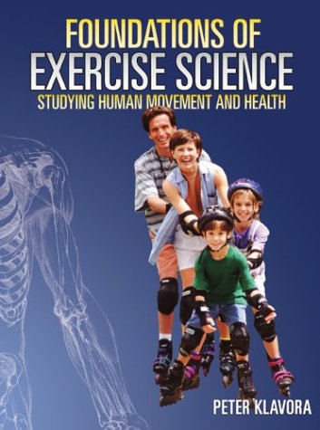 Stock image for Foundations of Exercise Science: Studying Human Movement and Health for sale by Zoom Books Company