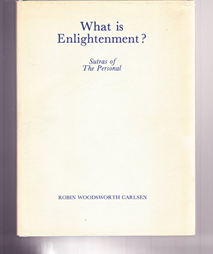 Stock image for What Is Enlightenment: Sutras of the Personal for sale by ThriftBooks-Dallas