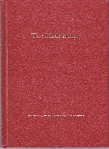 Stock image for Final Heresy for sale by Alexander Books (ABAC/ILAB)