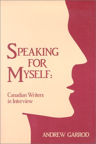 9780920911105: Speaking for myself: Canadian writers in interview