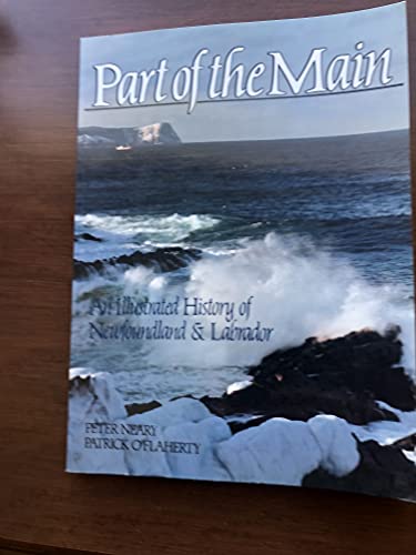 Part of the Main - an Illustrated History of Newfoundland & Labrador