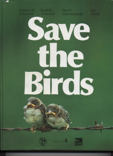 Imagen de archivo de Save the Birds a la venta por The Maryland Book Bank