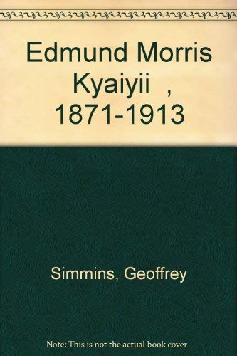 9780920922231: Edmund Morris " Kyaiyii " , 1871-1913 [Paperback] by Simmins, Geoffrey