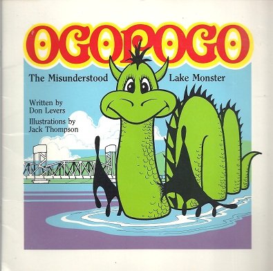 Stock image for Ogopogo the Misunderstood Lake Monster for sale by Wally's Books